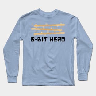 8-bit hero gaming Long Sleeve T-Shirt